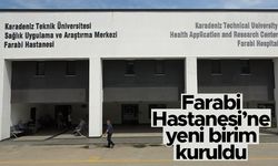 Farabi Hastanesi'nde yeni birim kuruldu - Hasta ile hastane arasında köprü görevi görecek