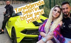 Gökhan Çıra'dan olay itiraflar: "Tanıdığımda Selin'in hiçbir şeyi yoktu"