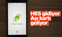 HES gidiyor; Aşı kartı geliyor
