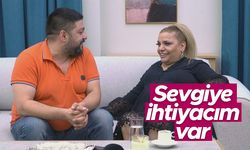 Kibariye: Sevgiye ihtiyacım var