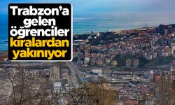 Trabzon'a gelen öğrenciler kiralardan yakınıyor