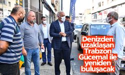 Trabzon, Gülcemal ile denizle buluşacak