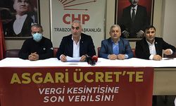 CHP Trabzon: "Asgari ücretten vergi kesilmesin"