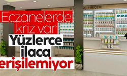Eczanede kriz var! Yüzlerce ilaca erişilemiyor