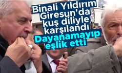 Binali Yıldırım'a kuş dili ile karşılama