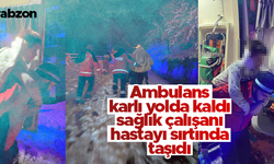 Trabzon'da ambulans yolda kalınca; UMKE personeli hasta çocuğu sırtında taşıdı