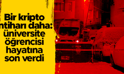 İstanbul'da kripto intiharı: 22 yaşındaki üniversite öğrencisi hayatına son verdi