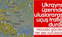 Rusya’nın Ukrayna’ya askeri müdahalesi: Uluslararası uçuş trafiği durdu