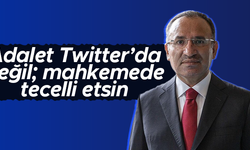 Bekir Bozdağ: Adalet mahkemelerde tecelli etsin Twitter'da değil