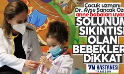 Çocuk uzmanı Dr. Ayşe Sancak Özer anne babaları uyardı