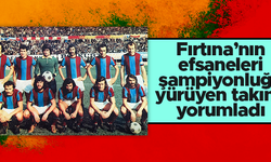 Trabzonspor'un efsaneleri Trabzonspor'u yorumladı: Bu şehir çok acı çekti
