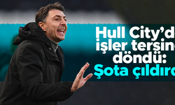 Hull City'de işler tersine döndü: Şota çıldırdı