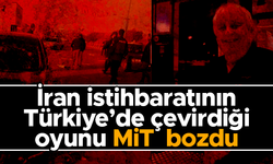 MİT, İran istihabaratı'nın oyununu bozdu: İsrailli iş adamını kurtardı
