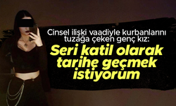 Iraklı genci öldüren genç kız: İşlediğim cinayetlerle seri katil olarak tarihe geçmek istiyorum