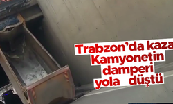 Trabzon'da kaza: Kamyonetin damperi koparak yola düştü