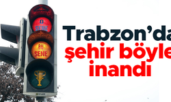 Trabzon'da trafik ışıkları: "O sene bu sene"