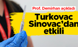 Prof. Dr. Recep Demirhan: Turkovac, Sinovac'tan daha etkin