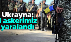 Ukrayna: 20 ihlal var; bir askerimiz yaralandı