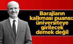 YÖK Başkanı Erol Özvar: "Barajların kaldırılması, puansız üniversiteye girilecek demek değil"