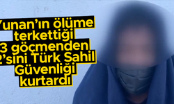 Yunanistan 3 göçmeni denize atarak ölüme terk etti
