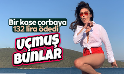 Nurgül Yeşilçay, bir kase çorbaya ödediği ücrete isyan etti: 'Uçmuş bunlar'
