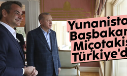 Yunanistan Başbakanı Kiryakos Miçotakis Türkiye'de