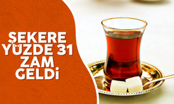 Şekere yüzde 31 zam geldi