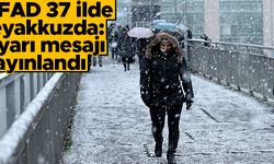 AFAD 37 ilde alarmda: Soğuk ve yağışlı hava etkili olacak