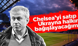 Chelsea’yi satan Abramovich, tüm geliri Ukrayna halkına bağışlayacak