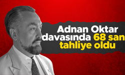 Adnan Oktar Organize Suç Örgütü davasında 68 sanığa tahliye