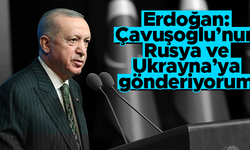 Cumhurbaşkanı açıkladı: Mevlüt Çavuşoğlu Rusya ve Ukrayna ile görüşecek