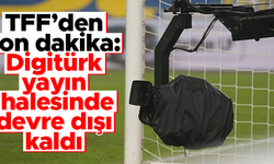 TFF açıkladı: Digitürk sözleşme imzalanmayacak