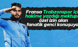 Fransız yargıçtan Trabzonspor fanatiği gurbetçiye 'şampiyonluk izni'