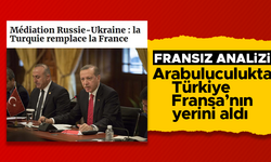 Fransız basını: Arabuluculukta Fransa'nın yerini Türkiye aldı