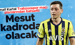İsmail Kartal Trabzonspor maçı planlarını anlattı: Mesut Özil'i kadroya alacağız