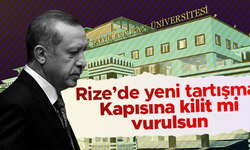 Rize'de büyük tartışma: Recep Tayyip Erdoğan Üniversitesi'nin kapısına kilit mi vurulsun?