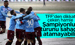 Trabzonspor şampiyonluk turunu sahada atamayabilir