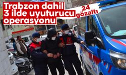 Trabzon dahil 3 ilde uyuturucu operasyonu! 24 kişiye gözaltı