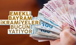 Emekli bayram ikramiyeleri bugün yatıyor