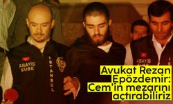 Rezan Epözdemir: Cem Garipoğlu'nun mezarını açtırabiliriz