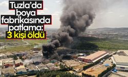 Tuzla'da bir fabrikada patlama: 3 işçi öldü