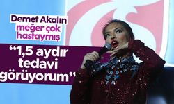 Demet Akalın, hasta olduğunu açıkladı