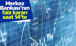 Merkez Bankası'nın faiz kararı bugün açıklanacak