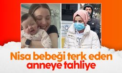 İstanbul'da Nisa bebeği terk eden cani anneye tahliye