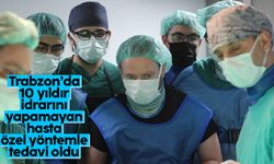 Trabzon'da 10 yıldır idrar yapamayan hasta SNM yöntemiyle tedavi edildi