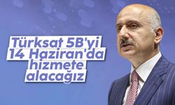 Bakan Karaismailoğlu: Türksat 5B'yi 14 Haziran'da hizmete alacağız