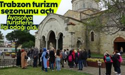 Trabzon'daki Ayasofya Camii yerli turistten çok Arap turistlerin akınına uğruyor