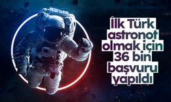 İlk Türk astronot olmak için 36 bin kişi kayıt yaptırdı