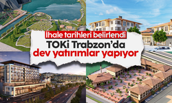 TOKİ’den Trabzon’a yeni yatırımlar