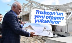 Trabzon'un yeni otogarı yükseliyor